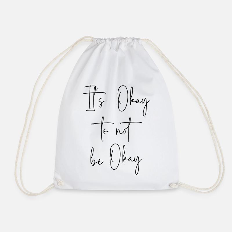 It's okay to not be okay - Turnbeutel - Weiß