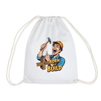 BORN TO BUILD: Mein Herz schlägt für's Handwerk! - Turnbeutel - Weiß - Vorne