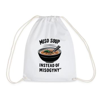 Miso Suppe statt Misogynie - Turnbeutel - Weiß - Vorne