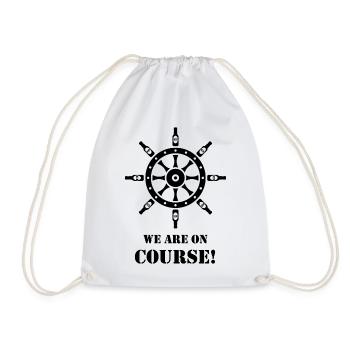 We Are On Course! (Ship’s Wheel / Black) - Drawstring Bag - white - Front