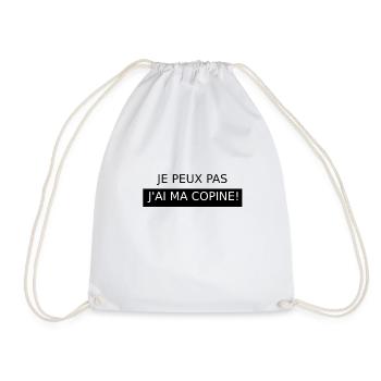 JE PEUX PAS J'AI MA COPINE - CADEAU - Sac de sport léger - blanc - Devant
