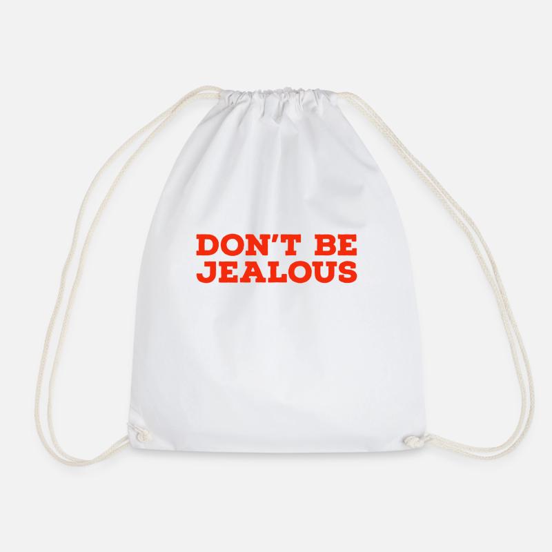 Don't be jealous - Drawstring Bag - white
