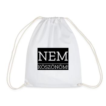 Nem Köszönöm ! - Non merci en Hongrois Hongrie - Sac de sport léger - blanc - Devant