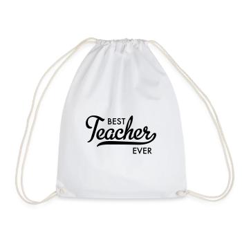 best teacher ever - Drawstring Bag - white - Front
