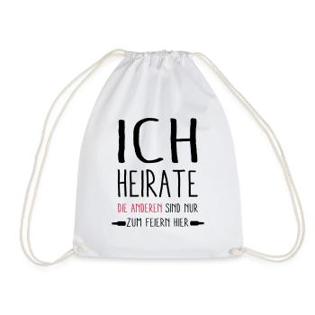 ich Heirate - die anderen feiern - Turnbeutel - Weiß - Vorne