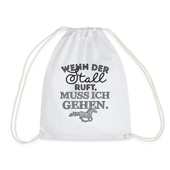 Wenn der Stall ruft muss ich gehen - Turnbeutel - Weiß - Vorne