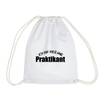 Ich bin hier nur Praktikant - Turnbeutel - Weiß - Vorne
