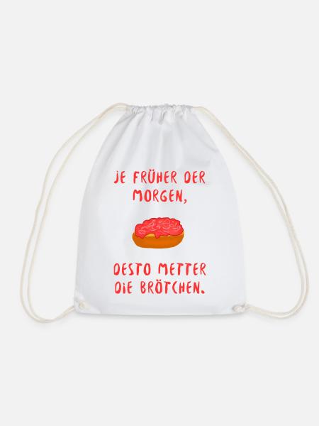 Mett Spruch Brötchen lustig witzig dumm - Turnbeutel - Weiß