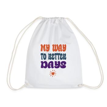 My Way to Better Days – Retro Vibes - Drawstring Bag - white - Front