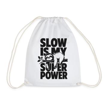 Slow Is My Super Power - Turnbeutel - Weiß - Vorne
