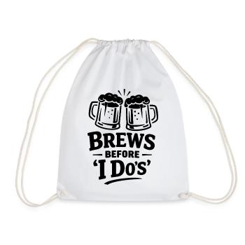 JGA Shirt Männer Bier – Brews Before I Do - Turnbeutel - Weiß - Vorne