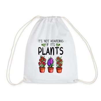 Funny Gardening - It's Not Hoarding If It's Plants - Drawstring Bag - white - Front