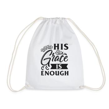 Christlicher Spruch: His Grace is enough - Turnbeutel - Weiß - Vorne