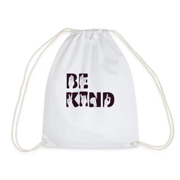 Be kind - Drawstring Bag - white - Front