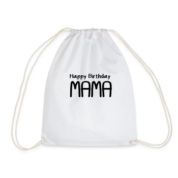 happy birthday Maman Chemise - Sac de sport léger - blanc - Devant