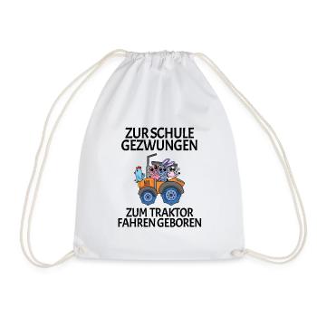 Zur Schule Gezwungen Traktor fahren - Turnbeutel - Weiß - Vorne