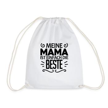 Meine Mama ist die Beste - Turnbeutel - Weiß - Vorne