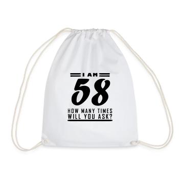 Ich bin 58 – 58. Geburtstag Geschenk - Turnbeutel - Weiß - Vorne