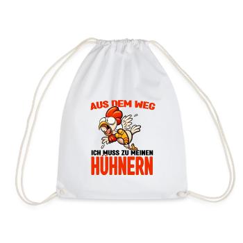 Aus dem weg - ich muss zu meinen Hühnern - Turnbeutel - Weiß - Vorne