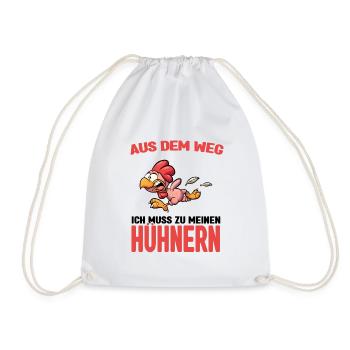 Aus dem weg - ich muss zu meinen Hühnern - Turnbeutel - Weiß - Vorne
