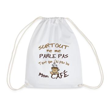 Surtout me parle pas, tant que jai pas bu mon café - Sac de sport léger - blanc - Devant
