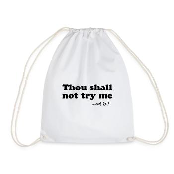 Tu ne me mettras pas à l’épreuve - Sac de sport léger - blanc - Devant