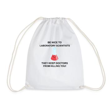 Be nice to laboratory scientists! - Drawstring Bag - white - Front