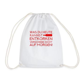 Spruch Wein Alkohol Genießen - Turnbeutel - Weiß - Vorne