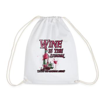 Wine is the answer ... what was the question again - Drawstring Bag - white - Front