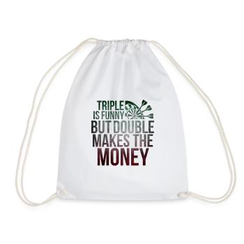 Triple is Funny but Double Makes the Money Darts - Drawstring Bag - white - Front
