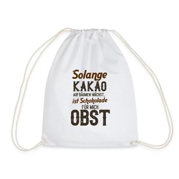 Solange Kakao auf Bäumen wächst ist Schoko Obst - Turnbeutel - Weiß - Vorne