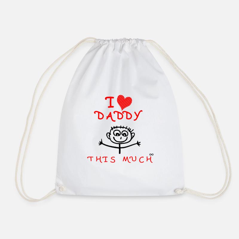 I love daddy this much - Turnbeutel - Weiß