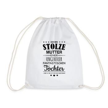 Stolze Mutter Tochter Mama Geschenk Spruch Kind - Turnbeutel - Weiß - Vorne