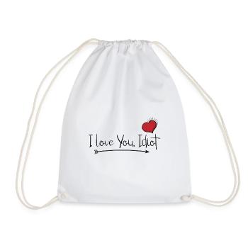 I love you. idiot. heart. - Drawstring Bag - white - Front