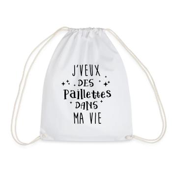 J'veux des paillettes dans ma vie - Sac de sport léger - blanc - Devant