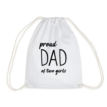 Proud dad of two girls - Drawstring Bag - white - Front