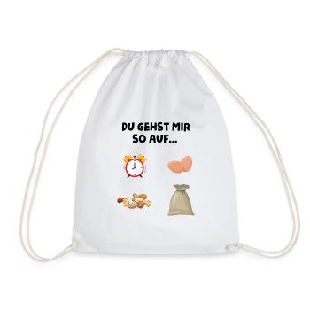 You're so pissed off, nuts, sack of alarm clock - Drawstring Bag - white - Front