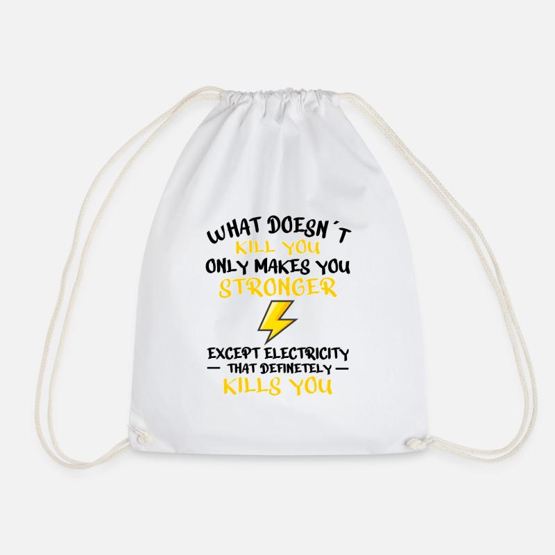 ELECTRICIAN ELECTRICAL ENGINEER: Electricity Kills - Drawstring Bag - white