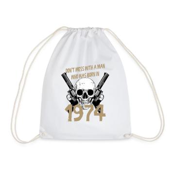 Don't mess with a man born in 1974 birthday gift - Drawstring Bag - white - Front