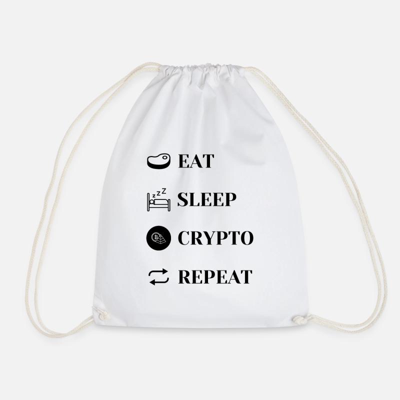 EAT SLEEP CRYPTO REPEAT! Gift Crypto Idea - Drawstring Bag - white
