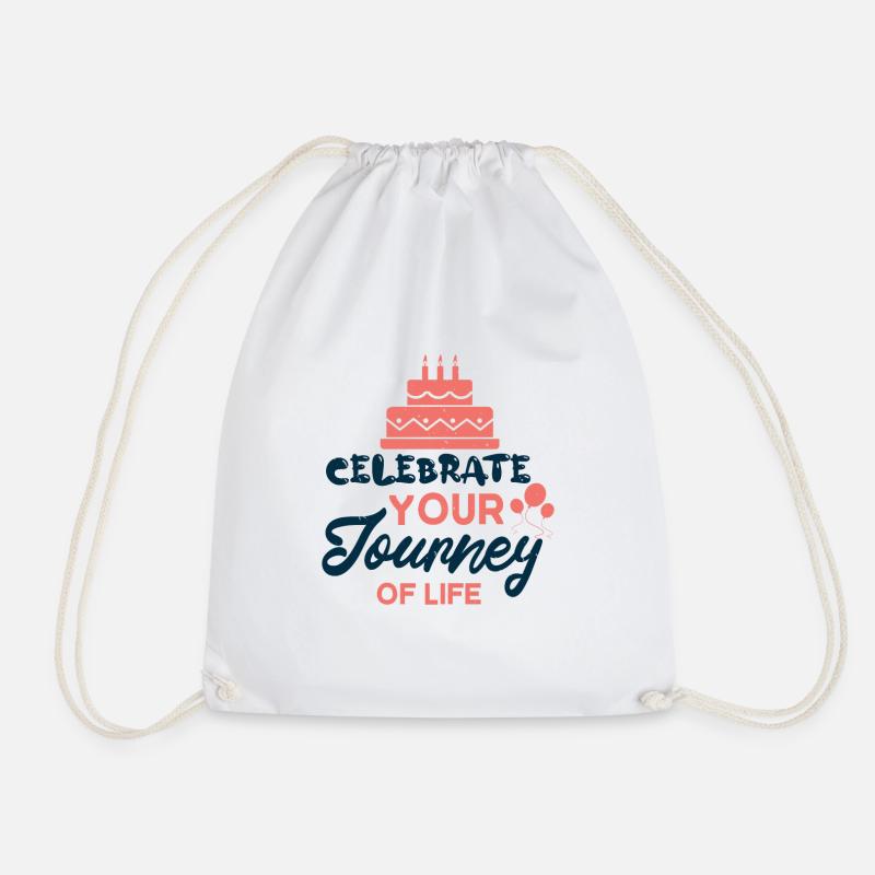 Celebrate your life - Drawstring Bag - white