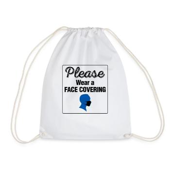 Germaphobe Wear A Face Covering Face Mask 6 Feet - Drawstring Bag - white - Front
