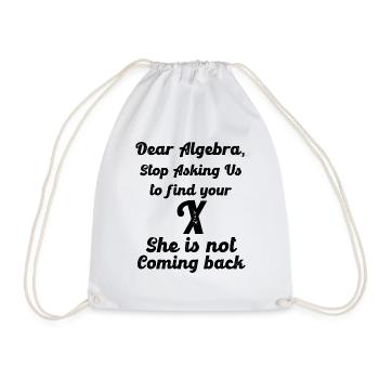 Algebra Find Ex X Funny - Drawstring Bag - white - Front