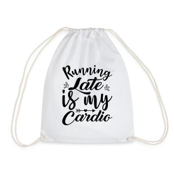 Running late is my Cardio - Drawstring Bag - white - Front