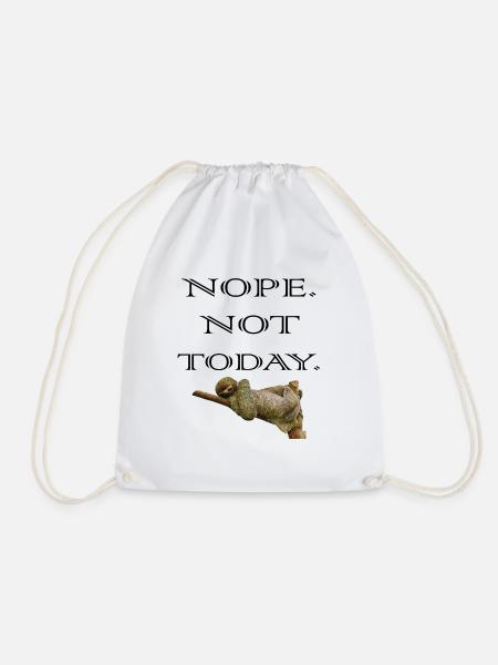 Faultier nope not today - Turnbeutel - Weiß