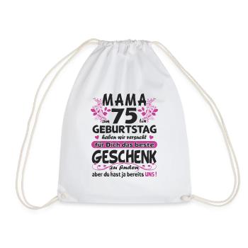 75. Geburtstag Sprüche lustig Frauen - Turnbeutel - Weiß - Vorne