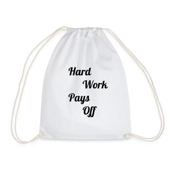Hard work pays off - Drawstring Bag - white - Front