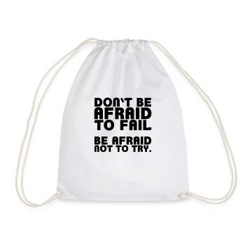 N’ayez pas peur d’échouer. Ayez peur de ne pas essayer - Sac de sport léger - blanc - Devant