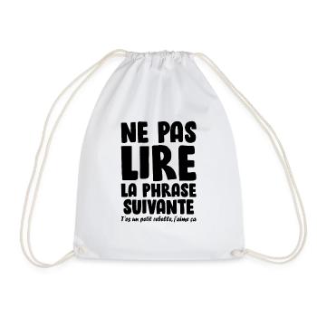 Ne pas lire la phrase suivante , Humour , Drôle - Sac de sport léger - blanc - Devant