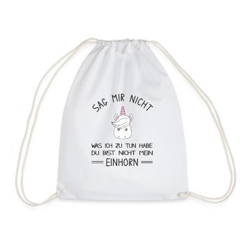 Du bist nicht mein Einhorn - lustiges Einhorn - Turnbeutel - Weiß - Vorne